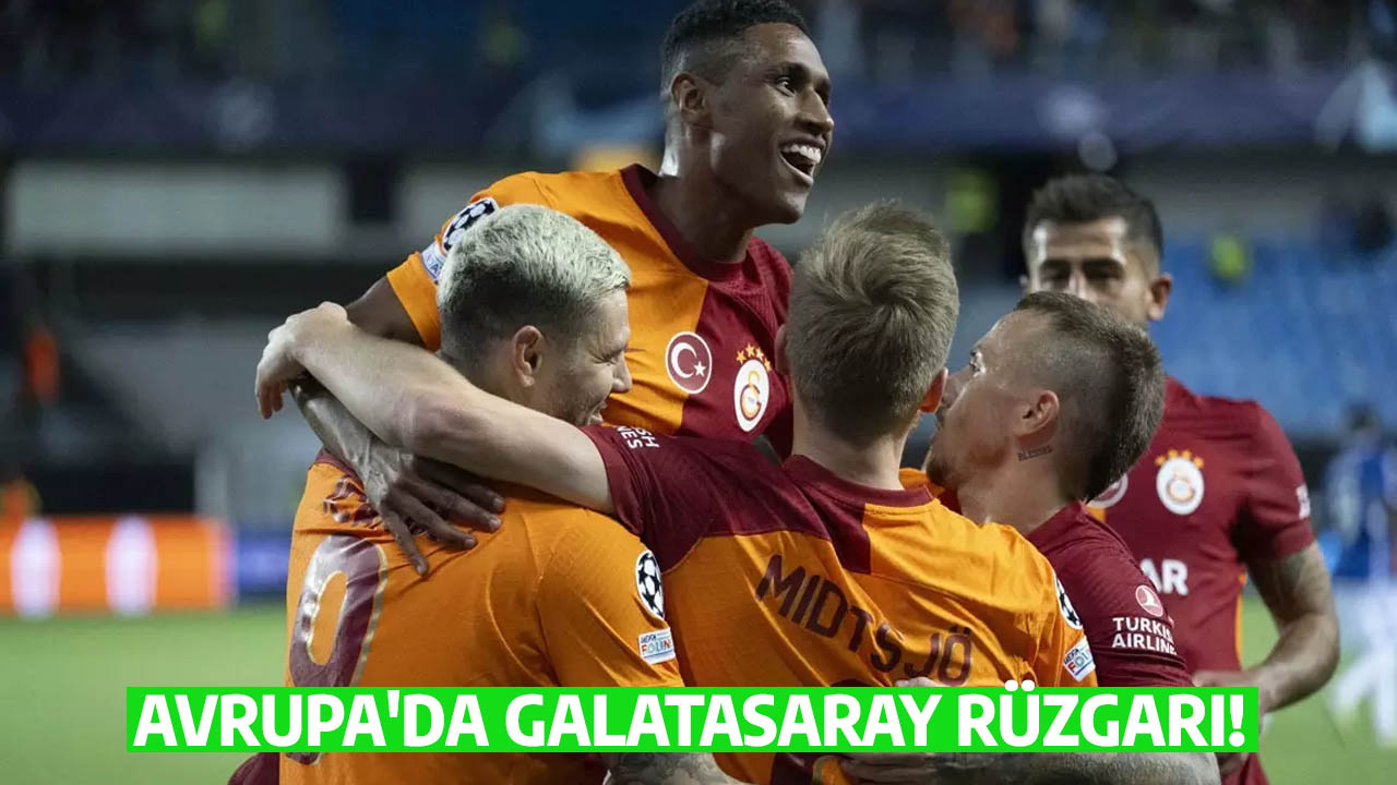 Avrupa'da Galatasaray rüzgarı