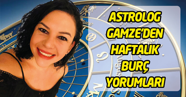 Astrolog Gamze'den 26 Eylül - 1 Ekim 2023 haftası burç yorumları
