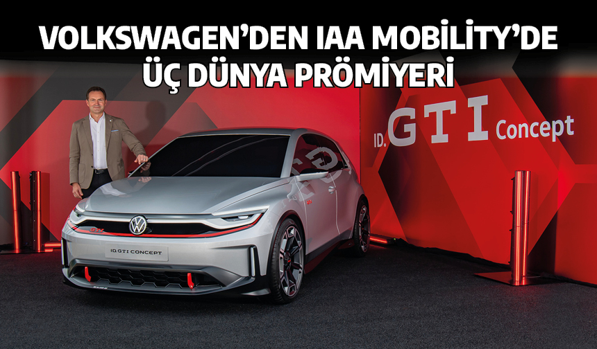 Volkswagen’den IAA Mobility’de üç dünya prömiyeri