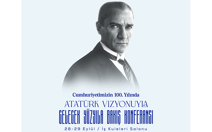 İş Bankası’ndan Cumhuriyetin 100. Yaşında Atatürk Konferansı  