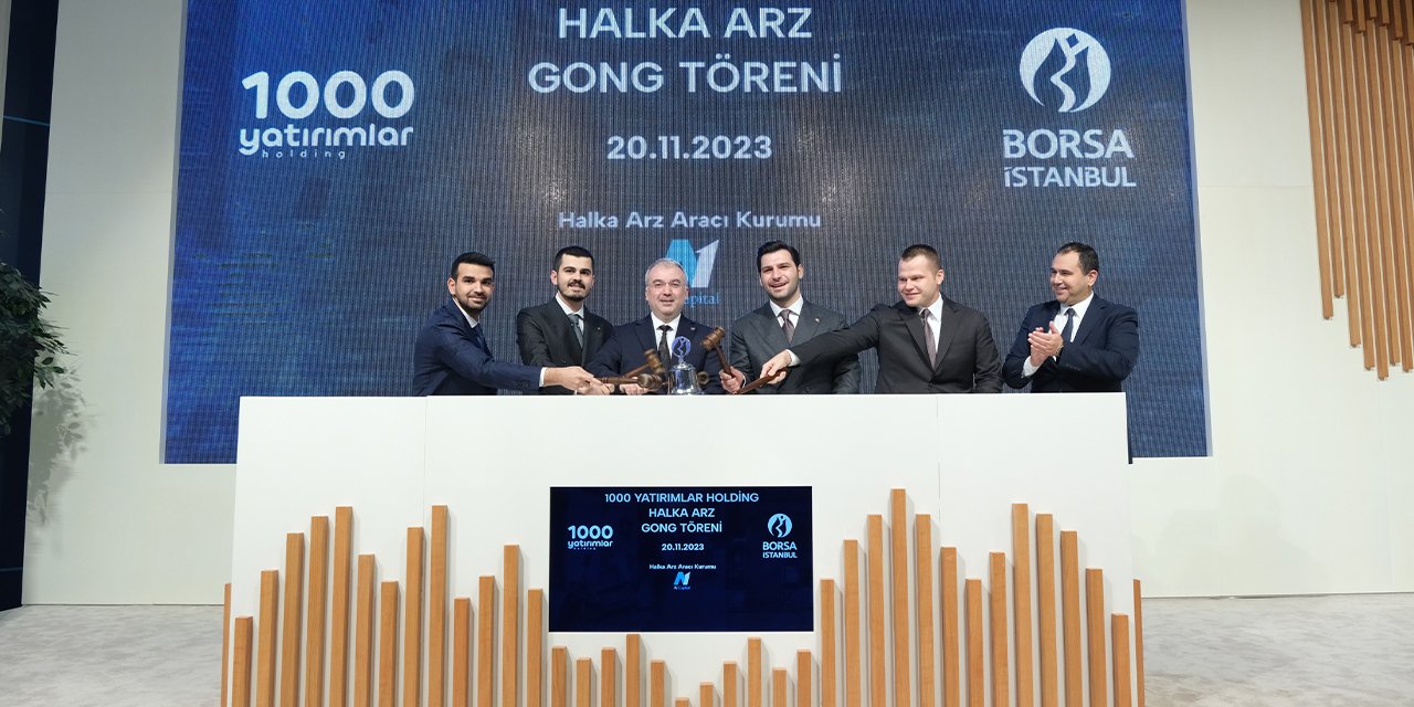 Borsa İstanbul’da gong, 1000 Yatırımlar Holding için çaldı